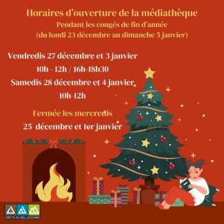 Horaires d'ouverture de la médiathèque pendant les vacances de Noël